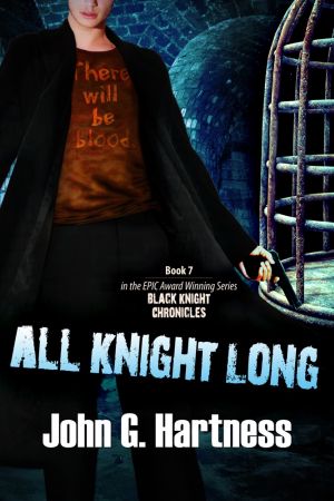 [Black Knight Chronicles 07] • All Knight Long